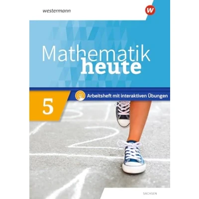 Afbeelding van Mathematik heute 5. Arbeitsheft mit interaktiven Übungen. Sachsen: Ausgabe 2020
