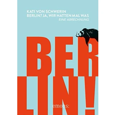 Afbeelding van Berlin? Ja, wir hatten mal was.: Eine Abrechnung