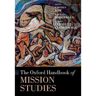 Afbeelding van The Oxford Handbook of Mission Studies