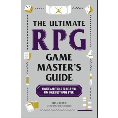 Afbeelding van The Ultimate RPG Game Master&#039;s Guide: Advice and Tools to Help You Run Your Best Ever!