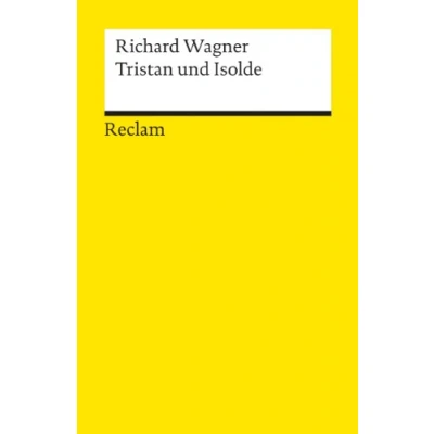 Afbeelding van Tristan und Isolde: Textbuch mit Varianten der Partitur: 18272