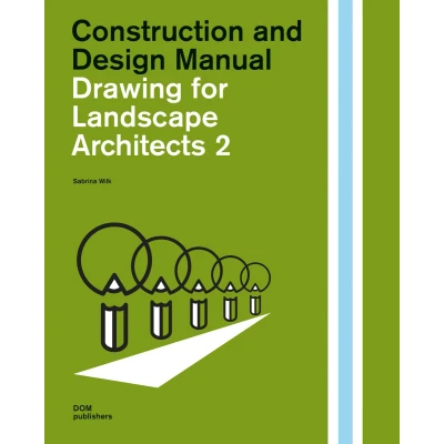 Afbeelding van Drawing for landscape architects vol 2: Construction and Design Manual / Perspective Views in History, Theory, Practice