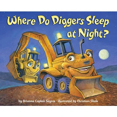 Afbeelding van Where Do Diggers Sleep at Night?