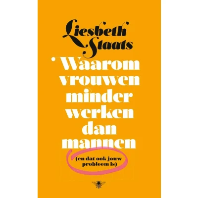 Afbeelding van Waarom vrouwen minder werken dan mannen (Paperback)