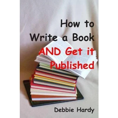 Afbeelding van How to Write a Book and Get It Published