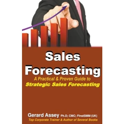 Afbeelding van Sales Forecasting: A Practical &amp; Proven Guide to Strategic Forecasting