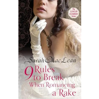 Afbeelding van Nine Rules to Break When Romancing a Rake: Number 1 in series