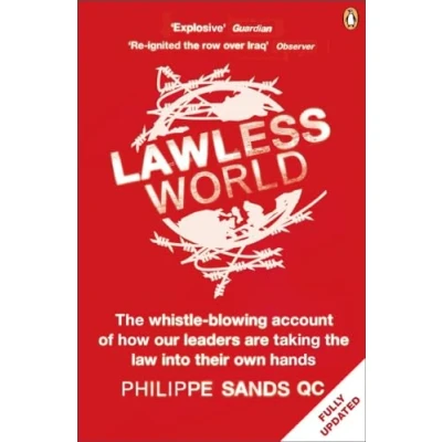Afbeelding van Lawless World: Making and Breaking Global Rules