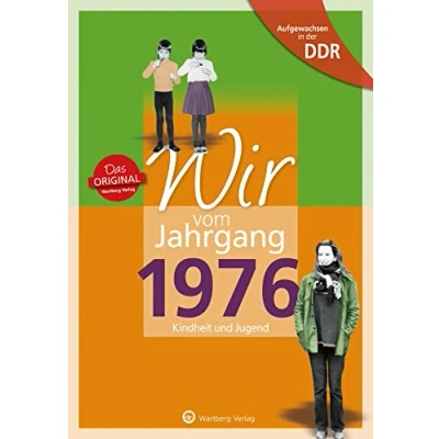 Afbeelding van Aufgewachsen in der DDR Wir vom Jahrgang 1976 Kindheit und Jugend