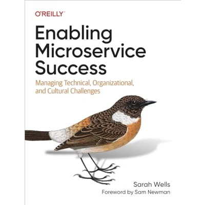 Afbeelding van Enabling Microservice Success: Managing Technical, Organizational, and Cultural Challenges