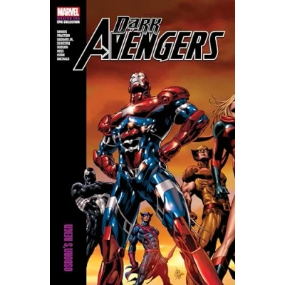 Afbeelding van DARK AVENGERS MODERN ERA EPIC COLLECT 01 OSBORNS REIG: Osborn&#039;s Reign