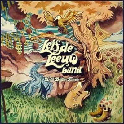 Afbeelding van Leif De Leeuw Band Until Better Times (CD)