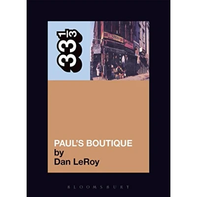 Afbeelding van 33 1/3 Beastie Boys&#039; Paul&#039;s Boutique: 30