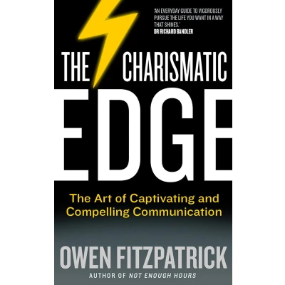 Afbeelding van The Charismatic Edge: Art of Captivating and Compelling Communication
