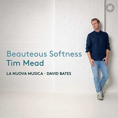 Afbeelding van Tim Mead, La Nuova Musica, David Bates Beauteous Softness (CD)