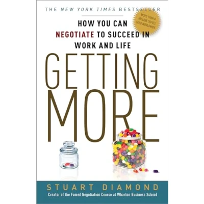 Afbeelding van Getting More: How You Can Negotiate to Succeed in Work and Life