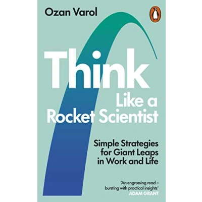 Afbeelding van Think Like a Rocket Scientist: Simple Strategies for Giant Leaps in Work and Life