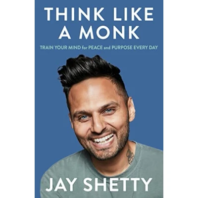 Afbeelding van Think Like a Monk: Train Your Mind for Peace and Purpose Every Day