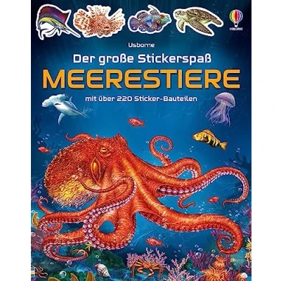 Afbeelding van der große Stickerspaß: Meerestiere: mit über 220 Stickern in die Tierwelt Meere abtauchen Stickerheft ab 5 Jahren