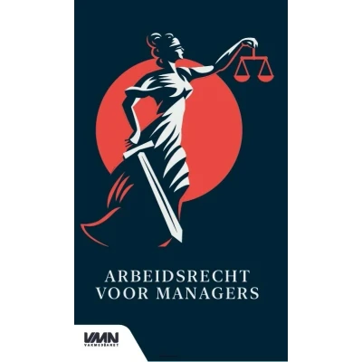 Afbeelding van Arbeidsrecht voor managers (Paperback)