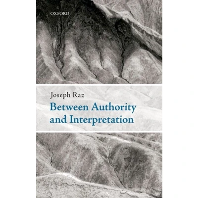 Afbeelding van Between Authority and Interpretation: On the Theory of Law Practical Reason