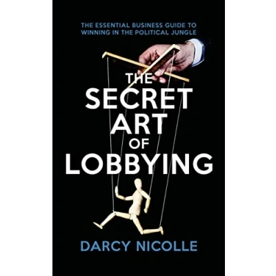 Afbeelding van The Secret Art of Lobbying