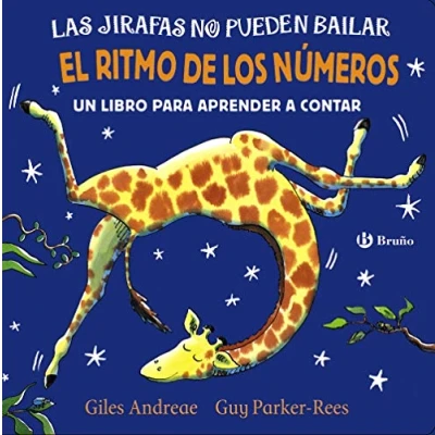 Afbeelding van Las jirafas no pueden bailar. El ritmo de los números