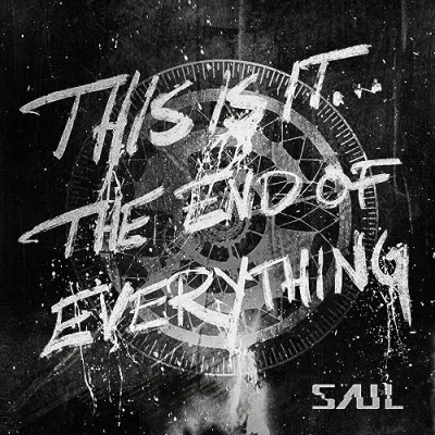 Afbeelding van Saul This Is It...The End Of Everything (CD)