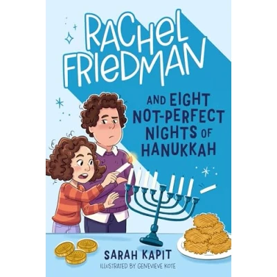 Afbeelding van Rachel Friedman and Eight Not Perfect Nights of Hanukkah