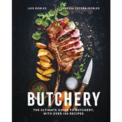 Afbeelding van Butchery: The Ultimate Guide to Butchery and Over 100 Recipes