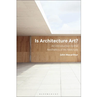 Afbeelding van Is Architecture Art?: An Introduction to the Aesthetics of