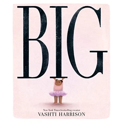 Afbeelding van Big: the inspiring new picture story book from creator of bestselling Little Leaders series