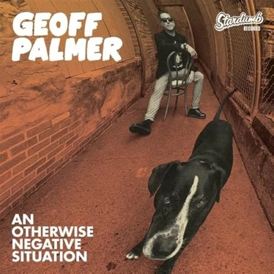 Afbeelding van Geoff Palmer An Otherwise Negative Situation (CD)