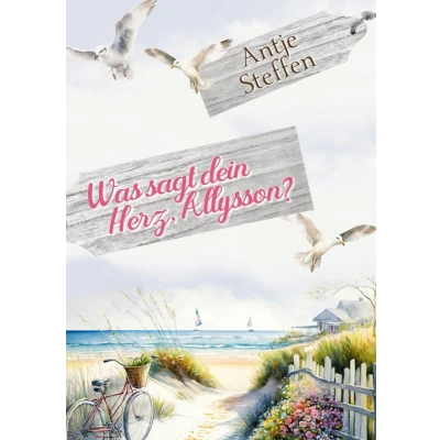 Afbeelding van Was sagt dein Herz, Allysson?