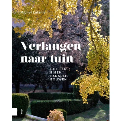 Afbeelding van Verlangen naar tuin (Hardback)