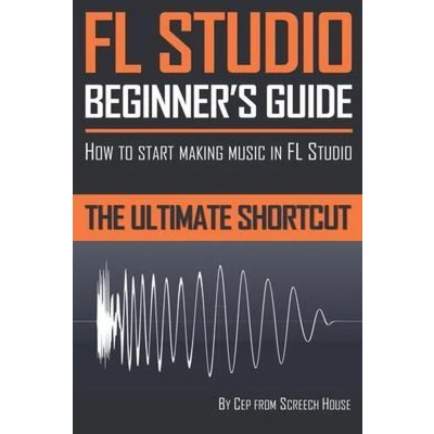 Afbeelding van FL Studio Beginner&#039;s Guide: How to Start Making Music in The Ultimate Shortcut