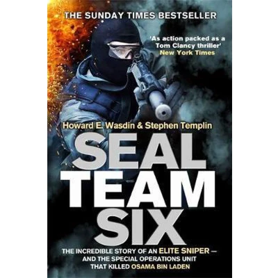 Afbeelding van Seal Team Six: the incredible story of an elite sniper and special operations unit that killed Osama Bin Laden