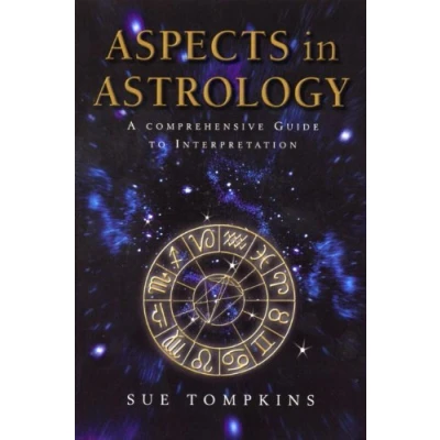 Afbeelding van Aspects In Astrology: A Comprehensive guide to Interpretation
