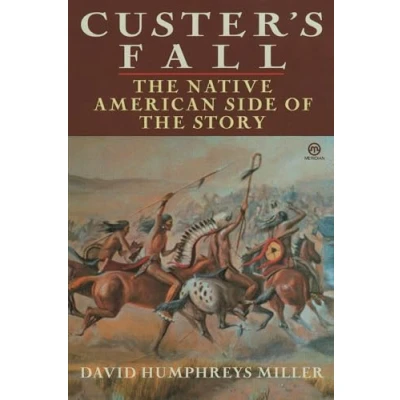 Afbeelding van Custer&#039;s Fall: the Native American Side of Story
