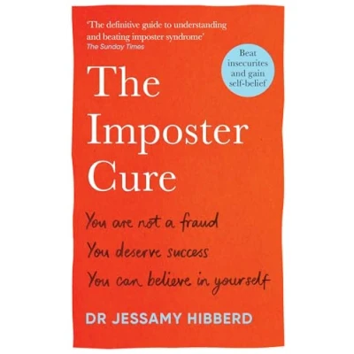 Afbeelding van The Imposter Cure: Beat Insecurities and Gain Self belief