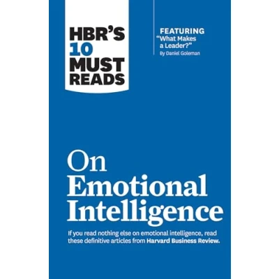 Afbeelding van HBR&#039;s 10 Must Reads on Emotional Intelligence (with featured article &quot;What Makes a Leader?&quot; by Daniel Goleman)(HBR&#039;s Reads)