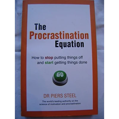Afbeelding van The Procrastination Equation: How to Stop Putting Things Off and Start Getting Done