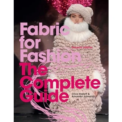 Afbeelding van Fabric for Fashion: The Complete Guide Second Edition