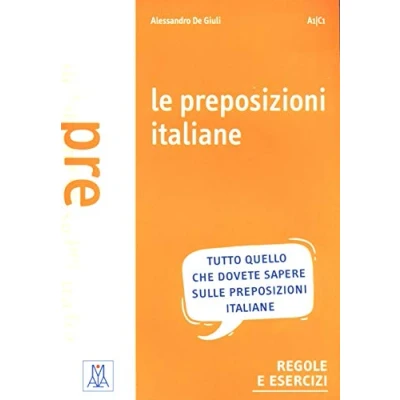 Afbeelding van La preposizioni italiane: Le italiane