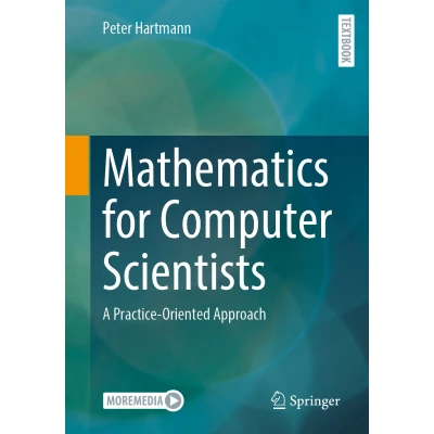 Afbeelding van Mathematics for Computer Scientists: A Practice Oriented Approach
