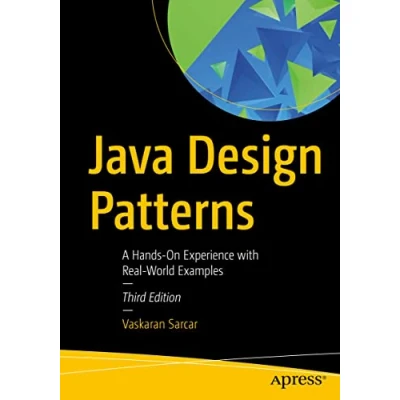 Afbeelding van Java Design Patterns: A Hands On Experience with Real World Examples