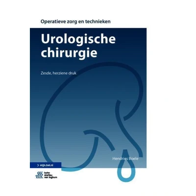 Afbeelding van 9789036820752 Operatieve zorg en technieken Urologische chirurgie