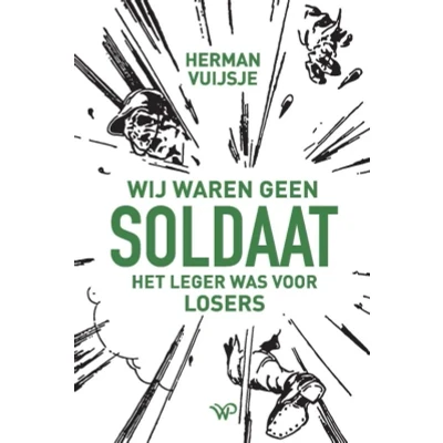Afbeelding van Wij waren geen soldaat (Paperback)
