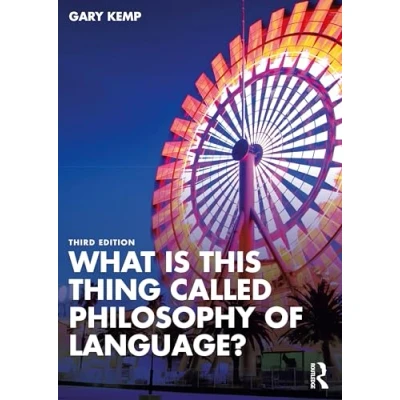 Afbeelding van What is this thing called Philosophy of Language?