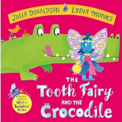 Afbeelding van the Tooth Fairy and Crocodile: a magical adventure perfect for any child with wobbly tooth!